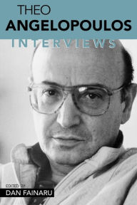 Title: Theo Angelopoulos: Interviews, Author: Dan Fainaru