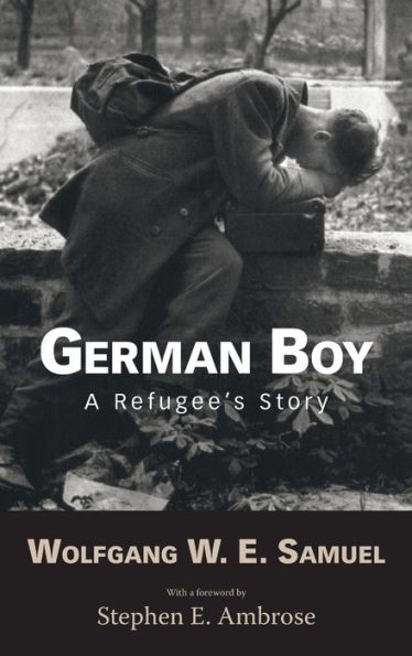 German Boy: A Refugee S Story