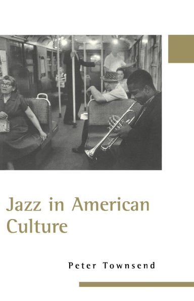 Jazz in American Culture / Edition 1