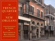 Title: The French Quarter of New Orleans, Author: Jim Fraiser