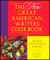 The New Great American Writers Cookbook