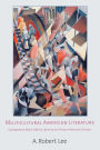Multicultural American Literature: Comparative Black, Native, Latino/a, and Asian American Fictions / Edition 1
