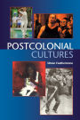 Postcolonial Cultures