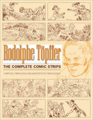 Rodolphe Töpffer: The Complete Comic Strips