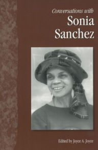 Title: Conversations with Sonia Sanchez, Author: Joyce A. Joyce
