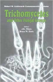 Title: Trichomycetes and Other Fungal Groups / Edition 1, Author: J K Misra