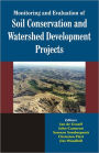 Monitoring and Evaluation of Soil Conservation and Watershed Development Projects / Edition 1