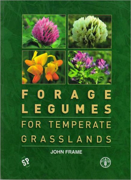 Forage Legumes for Temperate Grasslands / Edition 1