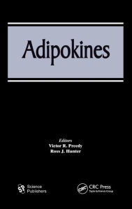Title: Adipokines / Edition 1, Author: Victor R. Preedy