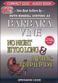 No Night Is Too Long and A Dark-Adapted Eye