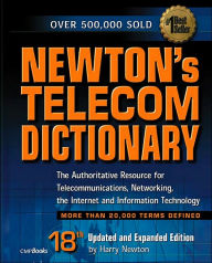 Newton's Telecom Dictionary, 18th Edition