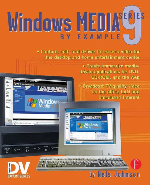 Windows Media 9 Series by Example / Edition 1