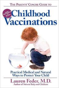 The Parents' Concise Guide to Vaccinations