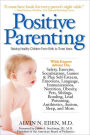 Positive Parenting: Raising Healthy Children From Birth to Three Years