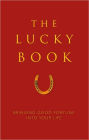 The Lucky Book: Bringing Good Fortune Into Your Life
