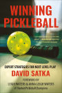 Winning Pickleball: Expert Strategies for Next Level Play