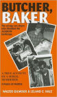 Butcher Baker: A True Account of a Serial Murderer