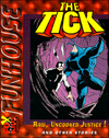 Tick: Raw Justice