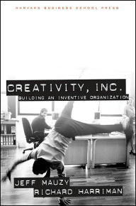 Title: Creativity, Inc.: Building an Inventive Organization, Author: Jeff Mauzy