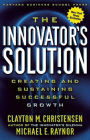 The Innovator's Solution: Creating and Sustaining Successful Growth