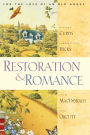 Restoration and Romance