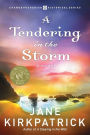 A Tendering in the Storm