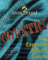 Musichound Country: The Essential Album Guide with CD (Audio)