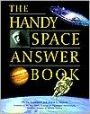 The Handy Space Answer Book