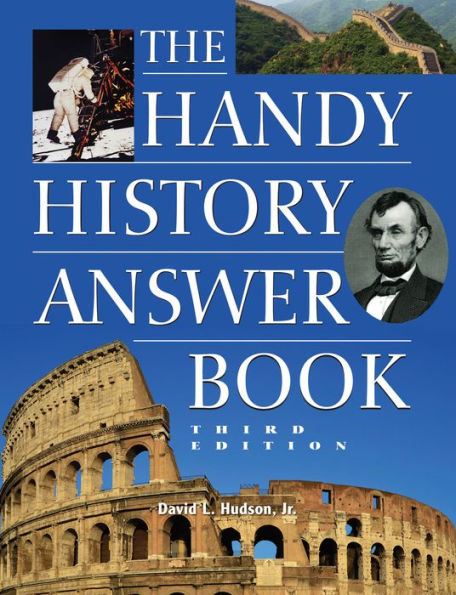 The Handy History Answer Book