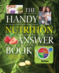 Title: The Handy Nutrition Answer Book, Author: Patricia Barnes-Svarney