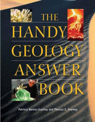 Title: The Handy Geology Answer Book, Author: Patricia Barnes-Svarney