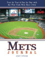 Mets Journal: Year by Year and Day by Day with the New York Mets Since 1962