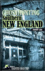 Ghosthunting Southern New England