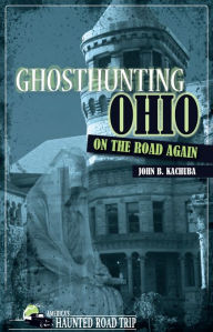 Ghosthunting Ohio On the Road Again