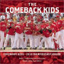 The Comeback Kids: Cincinnati Reds 2010 Championship Season