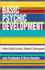 Basic Psychic Development: A User's Guide to Auras, Chakra & Clairvoyance