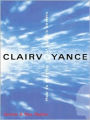 Clairvoyance: How to Develop Your Psychic Powers
