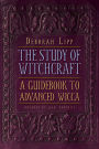 The Study of Witchcraft: A Guidebook to Advanced Wicca
