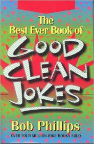 Best Ever Book of Good Clean Jokes