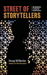 Title: Street of Storytellers, Author: Doug Wilhelm