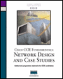 Cisco CCIE Fundamentals: Network Design and Case Studies