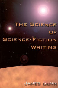 The Science of Science Fiction Writing / Edition 240