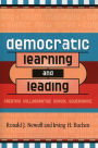 Democratic Learning and Leading: Creating Collaborative School Governance