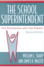 The School Superintendent: The Profession and the Person / Edition 2