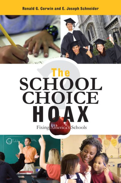 The School Choice Hoax: Fixing America's Schools