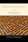 The Educational Morass: Overcoming the Stalemate in American Education