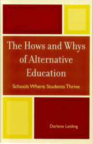 The Hows and Whys of Alternative Education: Schools Where Students Thrive