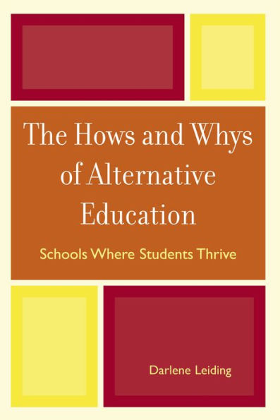 The Hows and Whys of Alternative Education: Schools Where Students Thrive