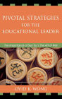 Pivotal Strategies for the Educational Leader: The Importance of Sun Tzu's Art of War