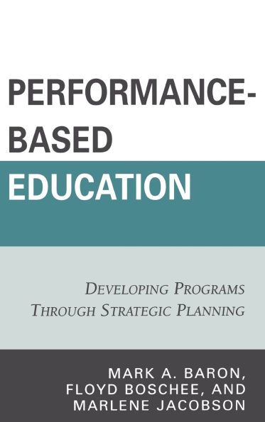 Performance-Based Education: Developing Programs through Strategic Planning